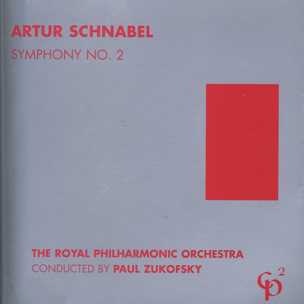 Обложка альбома «Artur Schnabel - Symphony No. 2» — Paul Zukofsky & Royal Philharmonic Orchestra