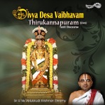 Divya Desa Vaibhvam-Thirukannapuram