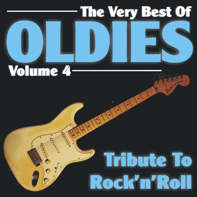 The Very Best of Oldies - Volume 4 - Tribute To Rock'n'Roll (Digital Remastered)
