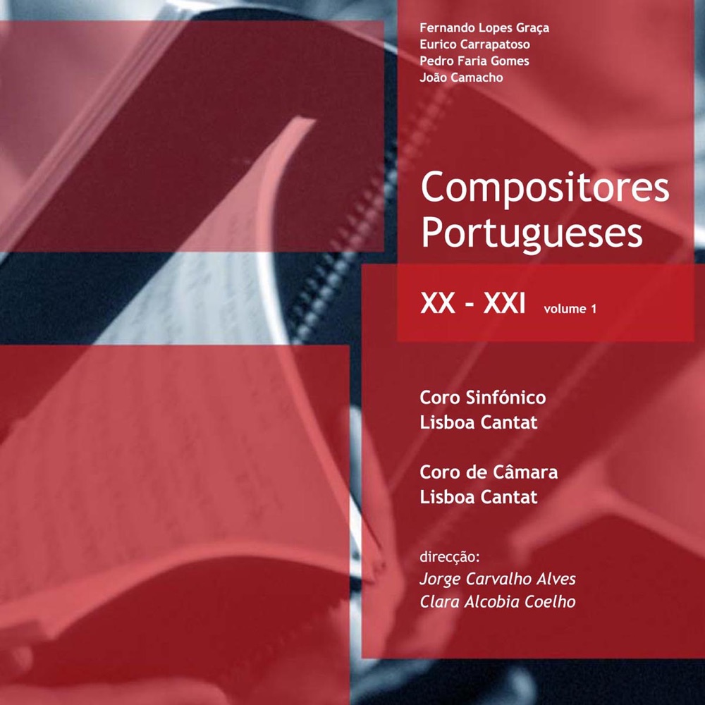 Обложка альбома «Compositores Portugueses XX-XXI (Vol. 1)» — Coro Sinfónico Lisboa Cantat, Coro de Câmara Lisboa Cantat, Jorge Carvalho Alves & Clara Alcobia Coelho