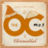 The O.C. Mix 3: Have a Very Merry Chrismukkah - Various Artists