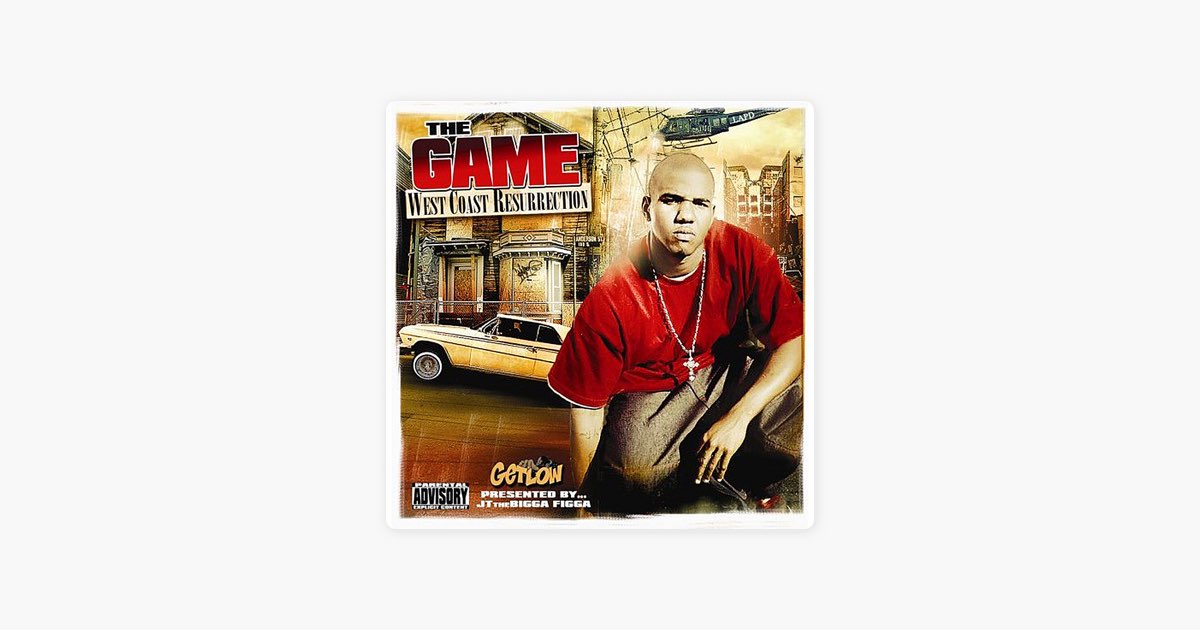 ‎West Coast Resurrection (Out of Print) - Album by The Game - Apple Music