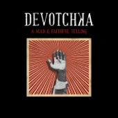 DeVotchKa - The Clockwise Witness