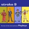 The One - Stroke 9 lyrics