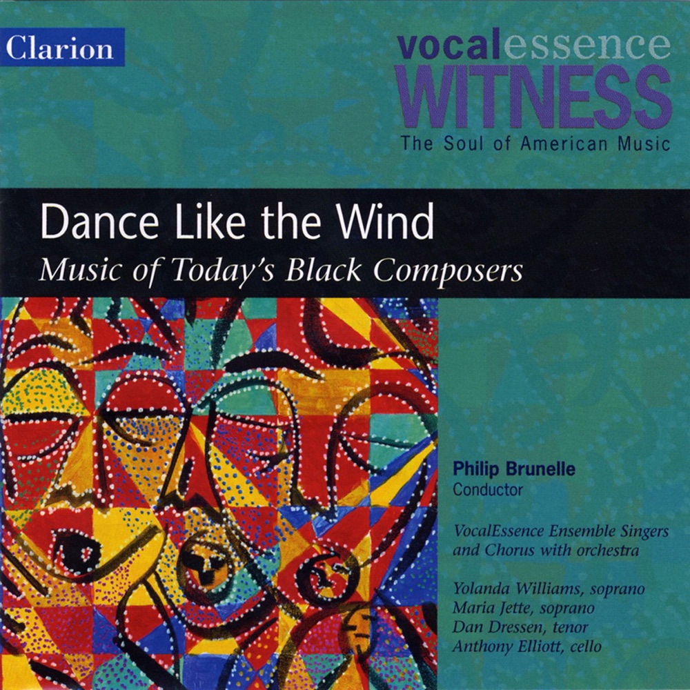 Обложка альбома «Dance Like the Wind» — Philip Brunelle, VocalEssence Chorus, Yolanda Williams, VocalEssence Ensemble Singers, Anthony Elliott, VocalEssence Orchestra, Woodwind Quintet, Dan Dressen, Maria Jette & Jazz Ensemble