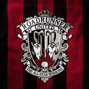 Roadrunner United: The All-Star Sessions