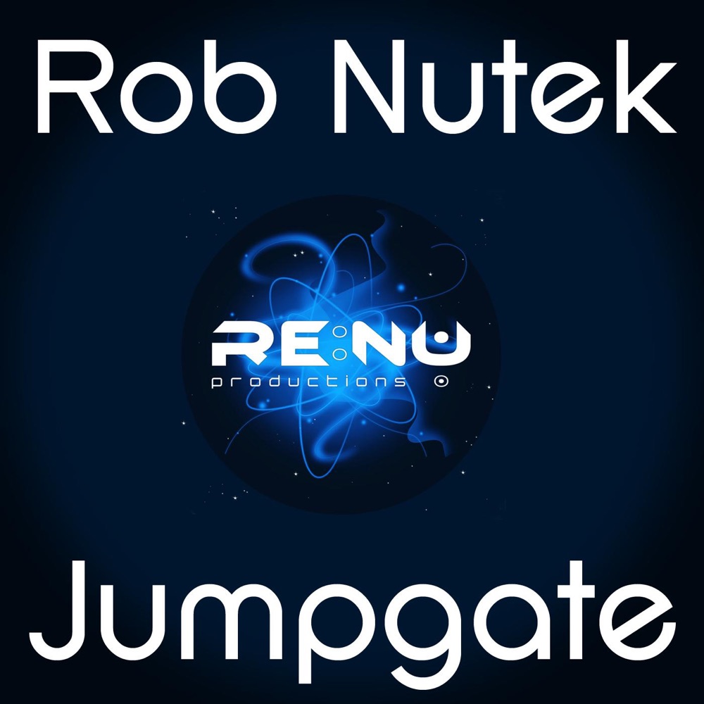 Обложка альбома «Jump Gate (Original Mix) - Single» — Rob Nutek