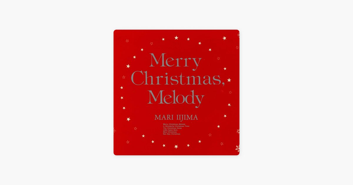 Merry Christmas, Melody - EP - 飯島真理のアルバム - Apple Music