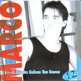 A Menta Saben Tus Besos Marco