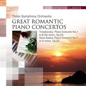 Great Romantic Piano Concertos; Tchaikovsky: Piano Concerto No.1 in B flat minor, Op.23; Saint-Saëns: Piano Concerto No.2 in G minor, Op.22