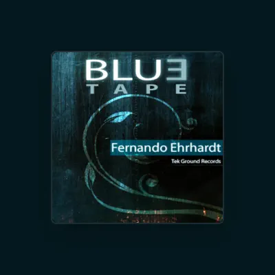 Listen to Fernando Ehrhardt, watch music videos, read bio, see tour dates & more!