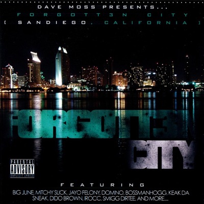 Forgott3n City (San Diego, California) [Dave Moss Presents]
