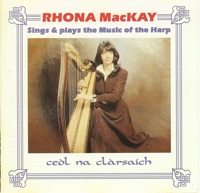 Rhona MacKay Sings and Plays the Muisic of the Harp by Rhona MacKay on Apple Music