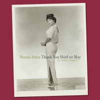 Thank You Shirl-ee May (A Love Story) - Shawn Amos
