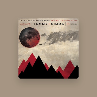 Listen to Tommy Simms, watch music videos, read bio, see tour dates & more!