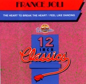 France Joli - The Heart to Break the Heart