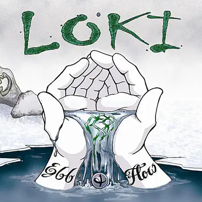 Escucha Ebb & Flow de Loki