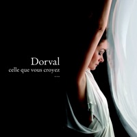 celle que vous croyez