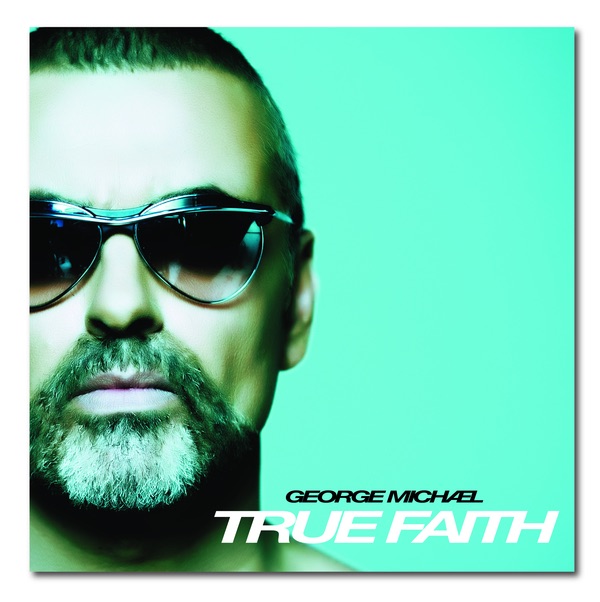 Обложка альбома «True Faith - Single» — George Michael