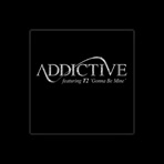 Addictive