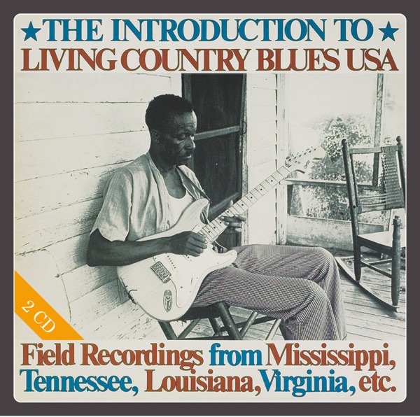 The Introduction to Living Country Blues USA