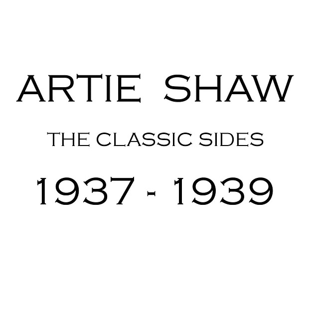 Обложка альбома «Artie Shaw: 1937 - 1939» — Artie Shaw