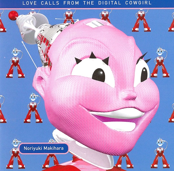 LOVE CALLS FROM THE DIGITAL COWGIRL