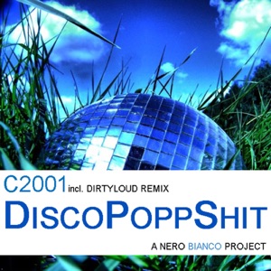 DiscoPoppShit (Remixes) - Single
