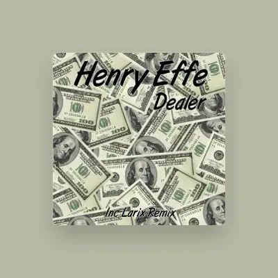 Listen to Henry Effe, watch music videos, read bio, see tour dates & more!