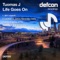 Life Goes On (Ronny K. Emotion Remix) - Tuomas J lyrics