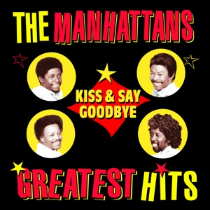 Kiss & Say Goodbye: Greatest Hits - EP