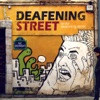 In the Deafening Street