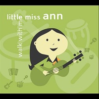 Walk With Me - Little Miss Ann