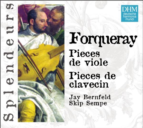 Forqueray: Pieces de Viole & Pieces de Clavecin