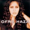 Im Nin Alu-2000 - Ofra Haza lyrics