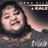 Rovava - Vera Bila & Kale