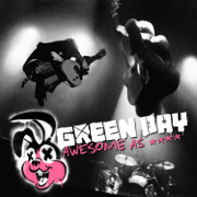 Awesome As Fuck (Live) [Deluxe Edition] - Green Day
