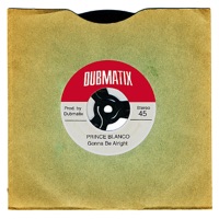 Gonna Be Alright - Dubmatix & Prince Blanco