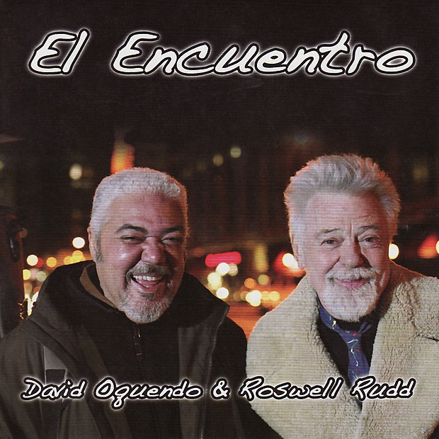 Обложка альбома «El Encuentro» — David Oquendo & Roswell Rudd