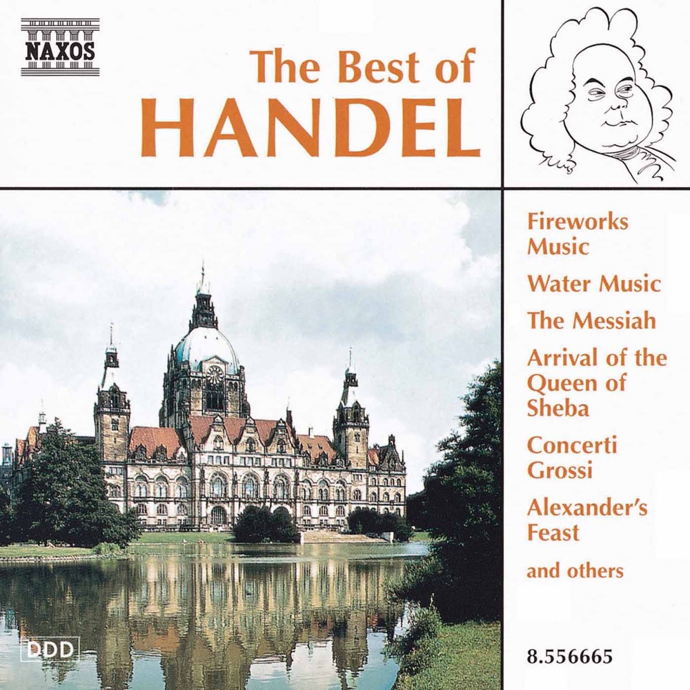 Обложка альбома «Handel : The Best of Handel» — Bohdan Warchal, Capella Istropolitana, Jozef Kopelman, Béla Bánfalvi, Budapest Strings, Johann Aratore, John Tinge, Handel Festival Chamber Orchestra, Jozef Cejka, Richard Edlinger, Miroslav Kejmar, Peter Skvor, Jaroslav Krček & Bratislava City Chorus