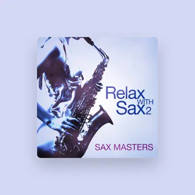 Listen to Sax Masters, watch music videos, read bio, see tour dates & more!