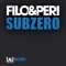 Subzero - Filo & Peri lyrics