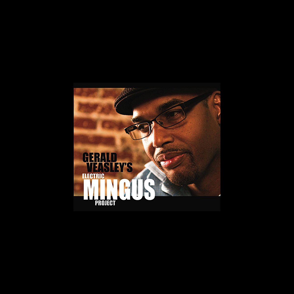‎ジェラルド・ヴィーズリーの「Electric Mingus Project」をApple Musicで