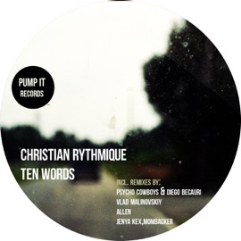 Ten Words (feat. Vlad Malinovskiy) [Mombacker Remix] Christian Rythmique & Mombacker