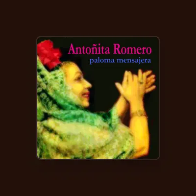 Listen to Antoñita Romero, watch music videos, read bio, see tour dates & more!