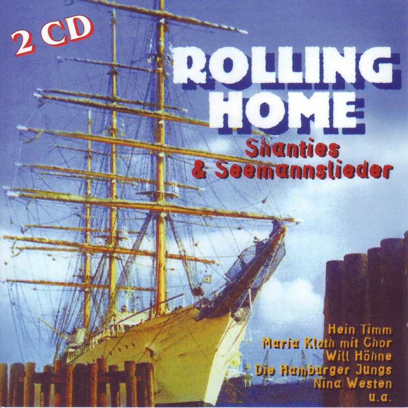 Rolling Home - Shanties & Seemannslieder