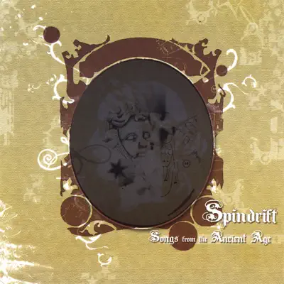 Listen to Songs from the Ancient Age by Spindrift