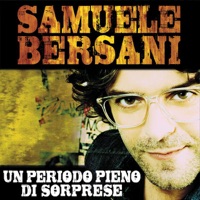 Samuele Bersani - Un Periodo Pieno Di Sorprese