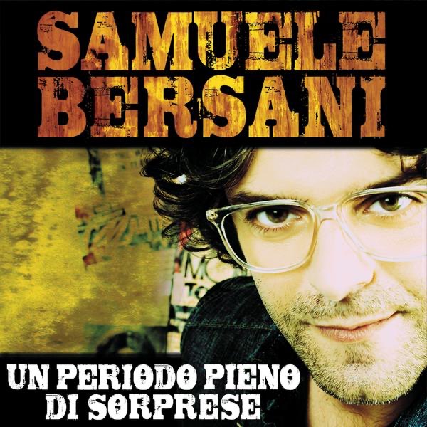 Un periodo pieno di sorprese - Single - Album di Samuele Bersani - Apple  Music