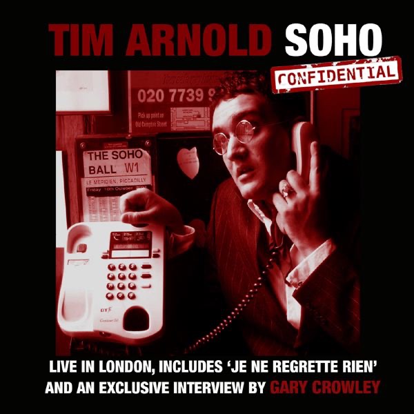 Обложка альбома «Soho Confidential» — Tim Arnold